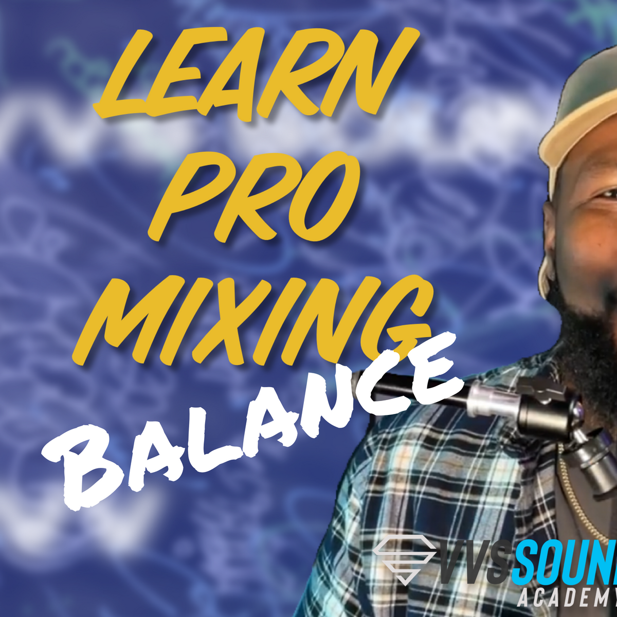 FREE Mix Balance Course – VVS Sound